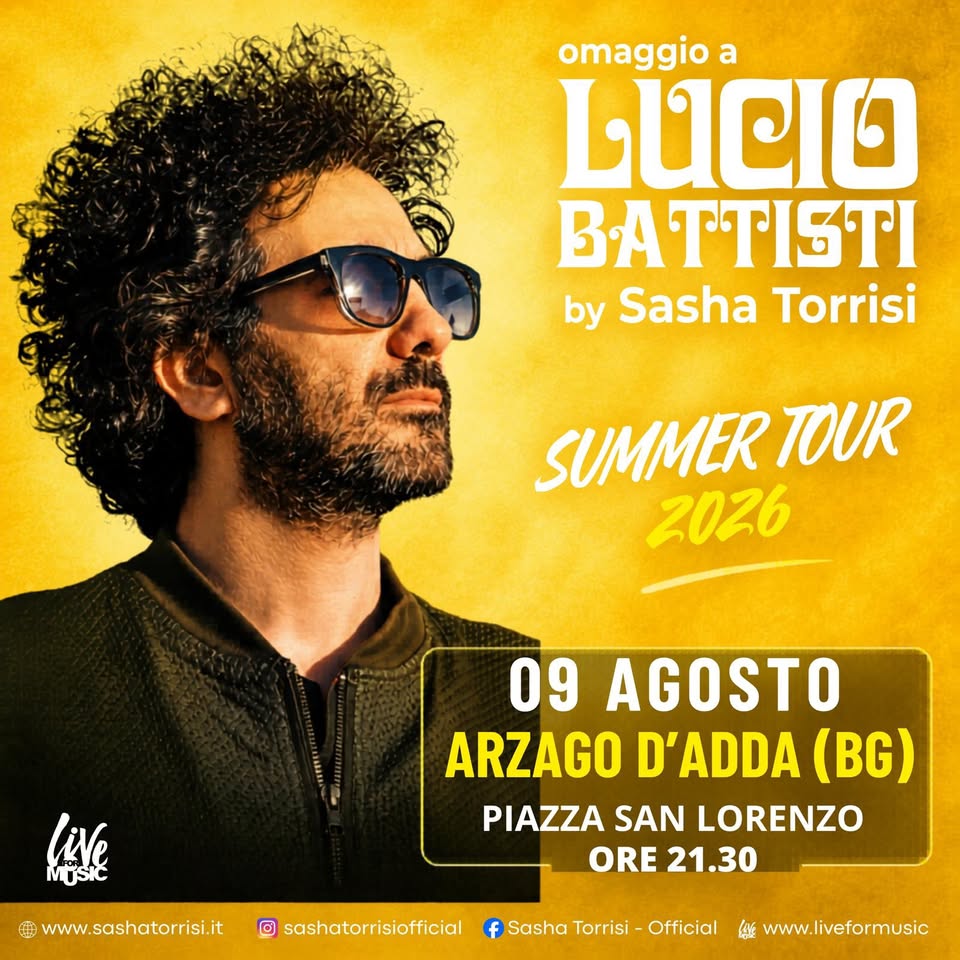 Evento Sasha Torrisi – Festa di San Lorenzo – Arzago d’Adda (BG) – Omaggio a Lucio Battisti Locandina Sasha Torrisi – Festa di San Lorenzo – Arzago d’Adda (BG) – Omaggio a Lucio Battisti - domenica 9 agosto ore 21:30 - 23:30