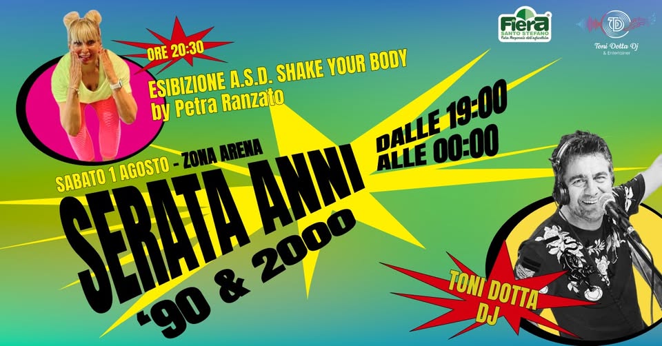 Evento Serata Anni 90&2000 Locandina Serata Anni 90&2000 - sabato 1 agosto ore 19:00 - 21:00