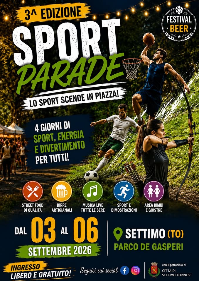 Evento SETTIMO TORINESE Festival dello Sport 3º edizione Locandina SETTIMO TORINESE Festival dello Sport 3º edizione - da giovedì 3 settembre - domenica 6 settembre 2026 ore 16:00 ore 23:58