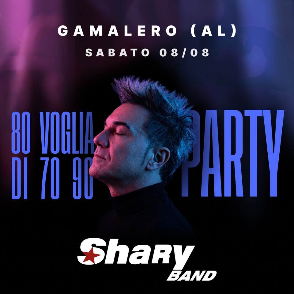 Evento SHARYBAND@Sagra di San Lorenzo – Piazza Aldo Moro – Gamalero (AL) Locandina SHARYBAND@Sagra di San Lorenzo – Piazza Aldo Moro – Gamalero (AL) - sabato 8 agosto ore 22:07 - 00:07