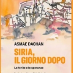 Immagine evento Siria. Asmae Dachan racconta il suo Paese a Rovereto (TN) Siria. Asmae Dachan racconta il suo Paese a Rovereto (TN) il 10 settembre 2026