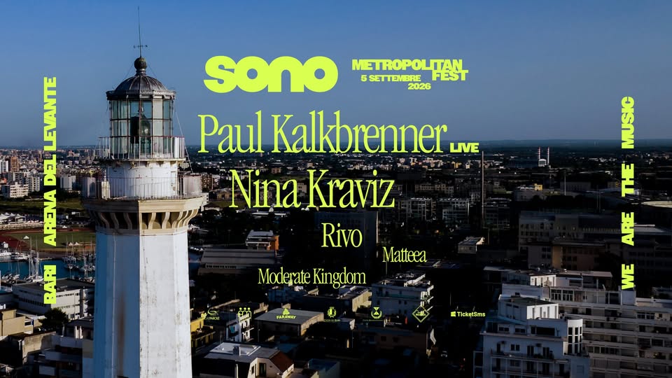 Evento SONO Metropolitan Fest 5 Settembre Arena del Levante, Bari. Locandina SONO Metropolitan Fest 5 Settembre Arena del Levante, Bari. - sabato 5 settembre ore 19:00 - 21:00