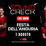 Immagine evento Soundcheck live – Festa dell’Anguria a Cerneglons Soundcheck live - Festa dell'Anguria a Cerneglons il 1 agosto 2026