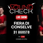 Immagine evento Soundcheck live – Fiera di Conselve a Conselve (PD) Soundcheck live - Fiera di Conselve a Conselve (PD) il 31 agosto 2026