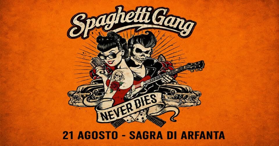 Evento Spaghetti Gang – Sagra di Arfanta Locandina Spaghetti Gang – Sagra di Arfanta - venerdì 21 agosto ore 21:00 - 23:00