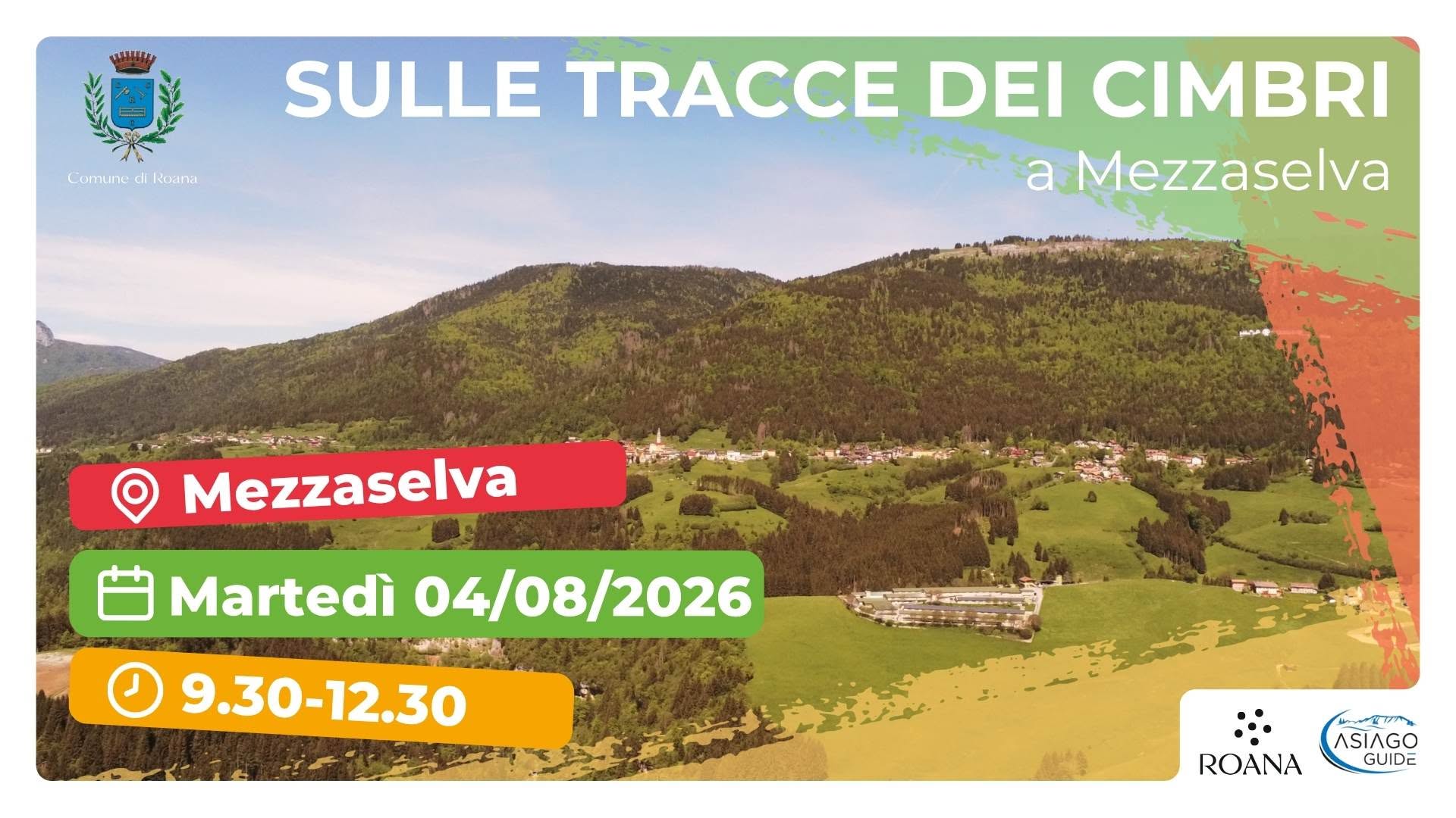 Evento Sulle tracce dei Cimbri a Mezzaselva Locandina Sulle tracce dei Cimbri a Mezzaselva - martedì 4 agosto ore 09:30 - 12:30