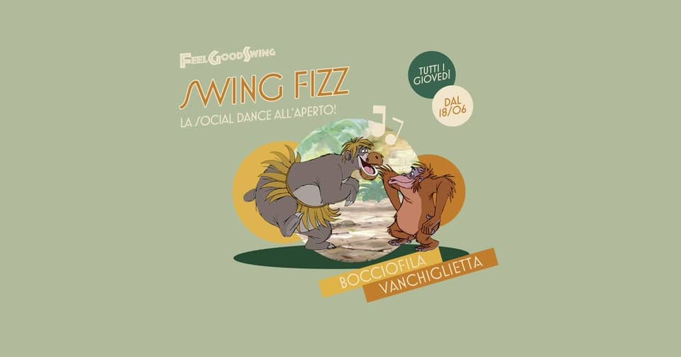 Evento Swing Fizz La Social Dance All’aperto Del Giovedì Sera! Con Feel Good Swing Locandina Swing Fizz La Social Dance All’aperto Del Giovedì Sera! Con Feel Good Swing - giovedì 27 agosto ore 21:00 - 00:00