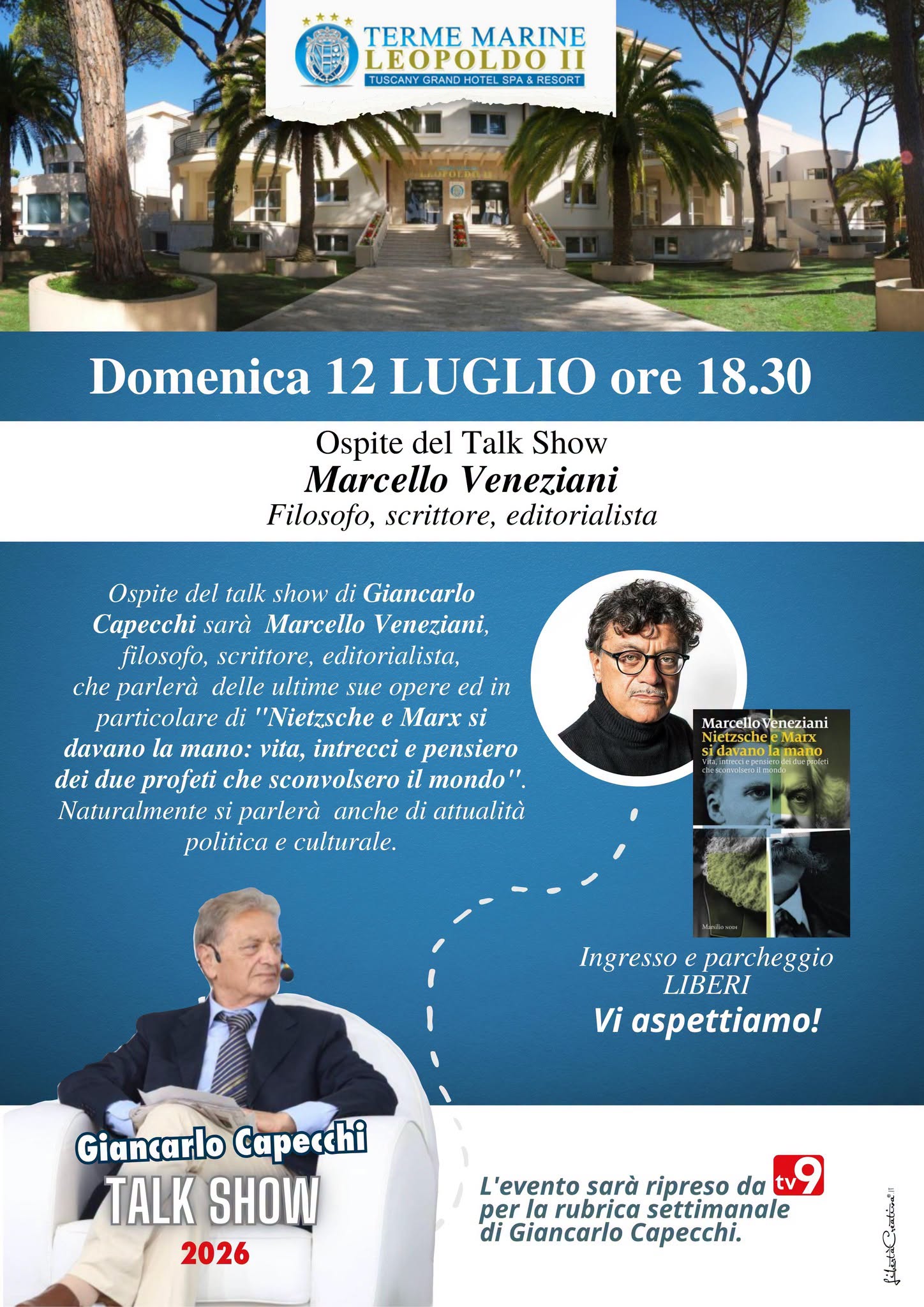 Evento Talk Show con Marcello Veneziani “Nietzsche e Marx si davano la mano…” Locandina Talk Show con Marcello Veneziani “Nietzsche e Marx si davano la mano…” - domenica 12 luglio ore 18:30 - 20:30