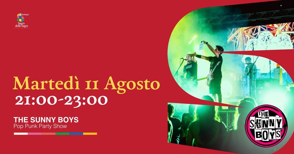 Evento The Sunny Boys – Martedì 11 Agosto – Sagra delle Sagre, Barzio (LC) Locandina The Sunny Boys – Martedì 11 Agosto – Sagra delle Sagre, Barzio (LC) - martedì 11 agosto ore 21:00 - 23:00