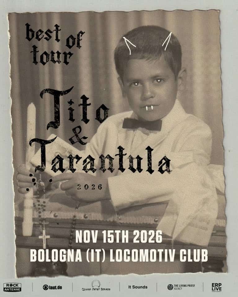 Evento Tito & Tarantula – Best of Tour 2026 Locomotiv Club, Bologna Locandina Tito & Tarantula – Best of Tour 2026 Locomotiv Club, Bologna - domenica 15 novembre ore 19:00 - 21:00
