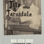 Immagine evento Tito & Tarantula – Best of Tour 2026 The Cage, Livorno a Roma (RM) Tito & Tarantula - Best of Tour 2026 The Cage, Livorno a Roma (RM) il 13 novembre 2026