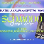 Immagine evento Uno SCOMODO bookclub La campana di vetro a Jesolo (VE) Uno SCOMODO bookclub La campana di vetro a Jesolo (VE) il 29 luglio 2026