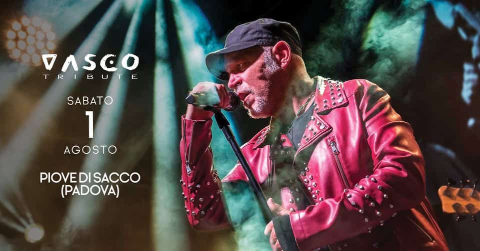 Evento Vasco Tribute live a Piove di Sacco PD Locandina Vasco Tribute live a Piove di Sacco PD - sabato 1 agosto ore 21:30 - 23:30