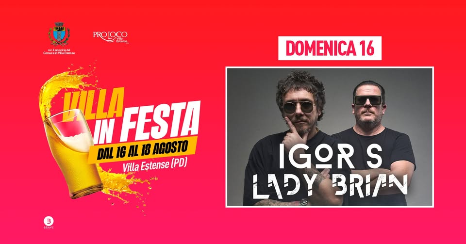 Evento Villa In Festa 2026 – Igor S & Lady Brian Locandina Villa In Festa 2026 – Igor S & Lady Brian - domenica 16 agosto ore 21:30 - 23:30
