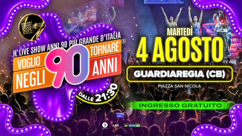 Evento Voglio Tornare Negli Anni 90 r – Guardiaregia (CB) Locandina Voglio Tornare Negli Anni 90 r – Guardiaregia (CB) - martedì 4 agosto ore 21:30 - 23:30