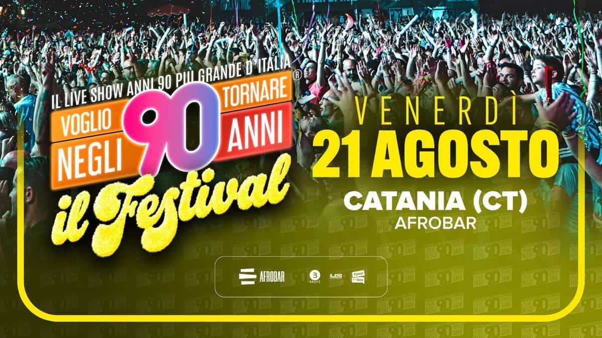 Evento Voglio Tornare Negli Anni 90 r – Il Festival – Afrobar, Catania (CT) Locandina Voglio Tornare Negli Anni 90 r – Il Festival – Afrobar, Catania (CT) - venerdì 21 agosto ore 23:00 - 01:00