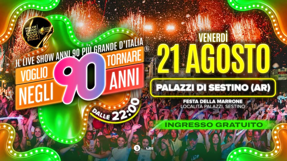 Evento Voglio Tornare Negli Anni 90 r – Palazzi di Sestino (AR) Locandina Voglio Tornare Negli Anni 90 r – Palazzi di Sestino (AR) - venerdì 21 agosto ore 22:00 - 00:00