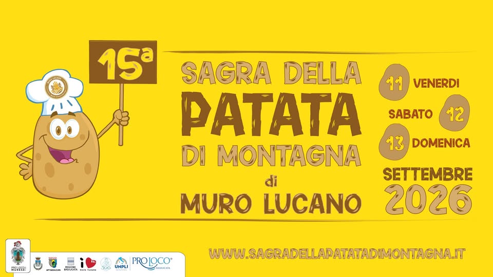 Evento 15a Sagra della Patata di Montagna di Muro Lucano Locandina 15a Sagra della Patata di Montagna di Muro Lucano - da venerdì 11 settembre - sabato 12 settembre 2026 ore 19:00 ore 00:00