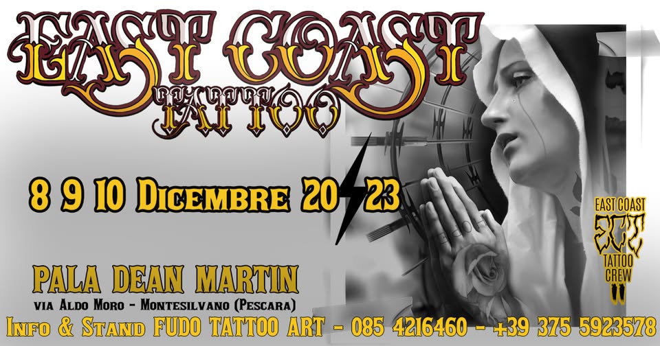 Evento 17Ma Edizione East Coast Tattoo Locandina 17Ma Edizione East Coast Tattoo - da venerdì 8 dicembre - domenica 10 dicembre 2023 ore 10:00 ore 22:00