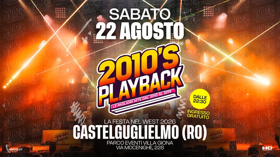 Evento 2010’S PLAYBACKr – Castelguglielmo (RO) Locandina 2010’S PLAYBACKr – Castelguglielmo (RO) - sabato 22 agosto ore 22:30 - 00:30