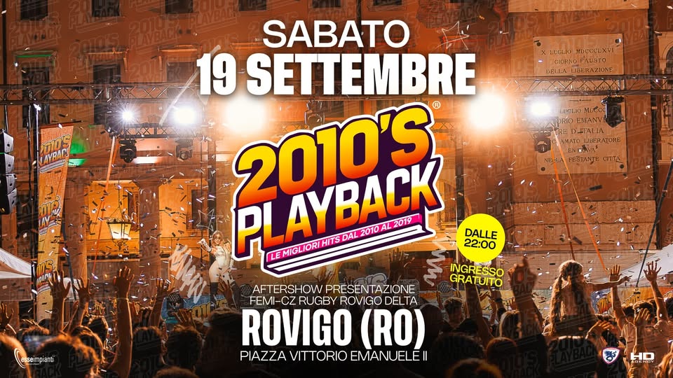 Evento 2010’S Playbackr – Rovigo (Ro) Locandina 2010’S Playbackr – Rovigo (Ro) - sabato 19 settembre ore 22:00 - 00:00