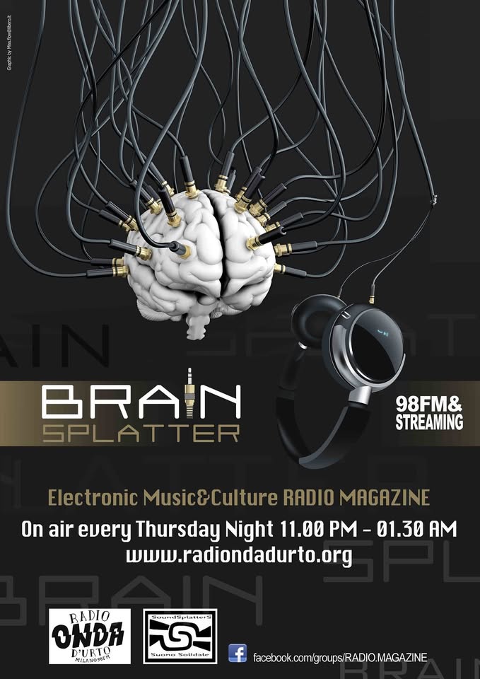 Evento 27.3 BRAIN SPLATTER – Electronic Music&Culture Radio Magazine Special Guest THOMAS DARKER present V.A. THE HYPERCUBE Debut compilat Locandina 27.3 BRAIN SPLATTER – Electronic Music&Culture Radio Magazine Special Guest THOMAS DARKER present V.A. THE HYPERCUBE Debut compilat - giovedì 27 marzo ore 23:00 - 02:00