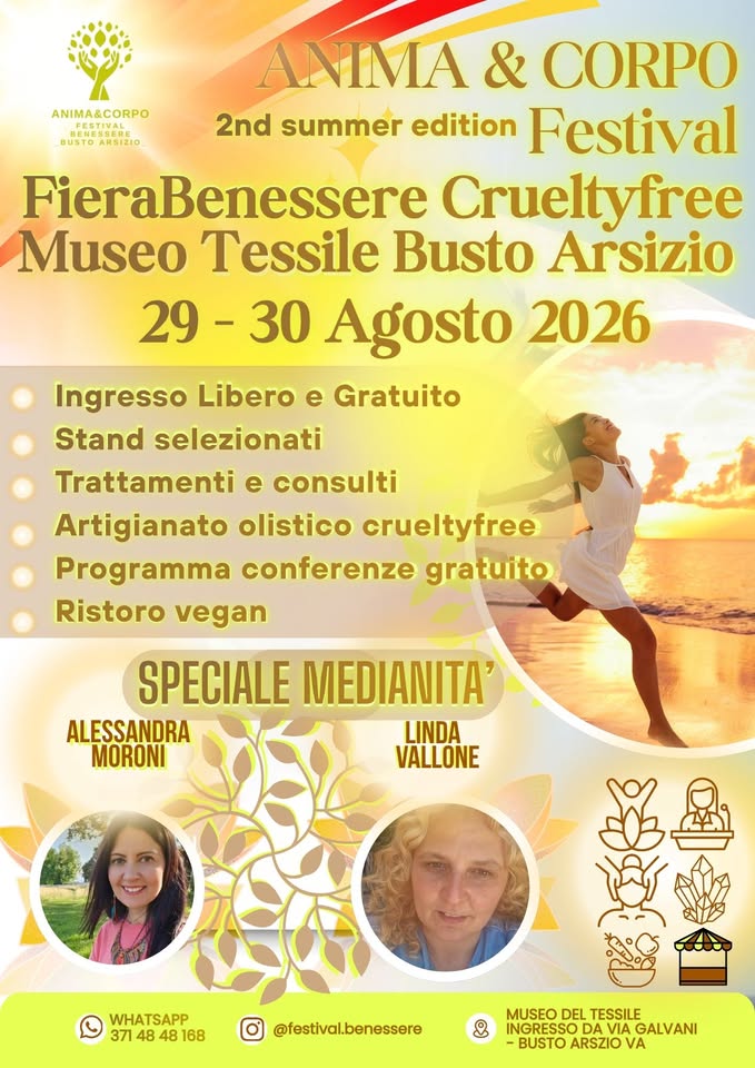 Evento 29/30 Ago Anima&Corpo Fierabenessere Museo Tessile Busto Arsizio Ing Gratuito Animali Ammessi Locandina 29/30 Ago Anima&Corpo Fierabenessere Museo Tessile Busto Arsizio Ing Gratuito Animali Ammessi - da sabato 29 agosto - domenica 30 agosto 2026 ore 09:00 ore 18:00