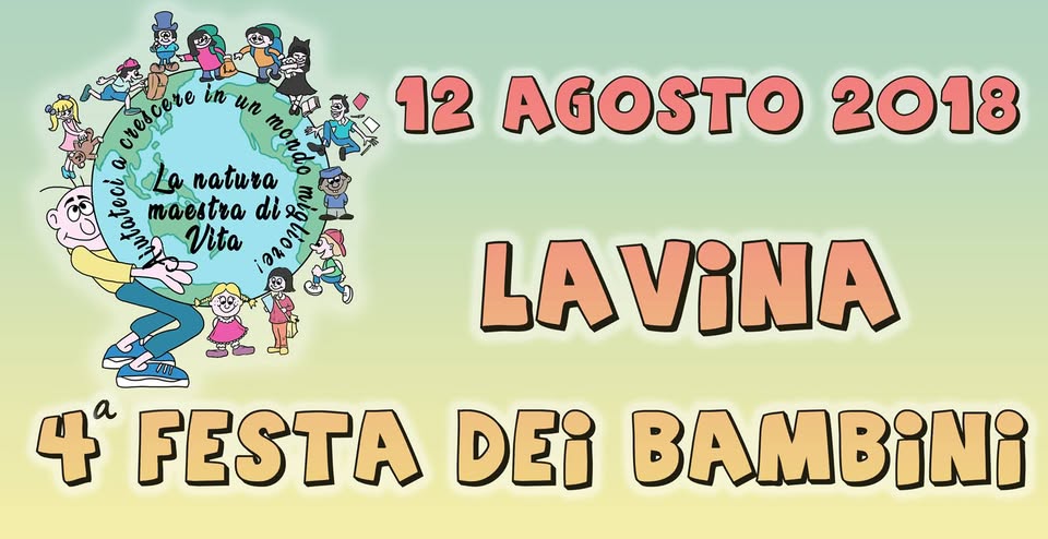 Evento 4a Festa dei Bambini Locandina 4a Festa dei Bambini - domenica 12 agosto ore 14:30 - 19:00