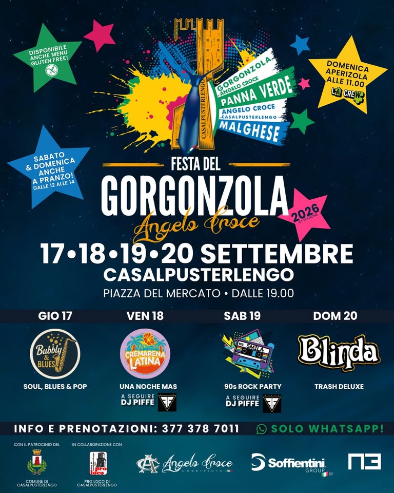 Evento 6º Festa del Gorgonzola Angelo Croce! @Casalpusterlengo Locandina 6º Festa del Gorgonzola Angelo Croce! @Casalpusterlengo - da giovedì 17 settembre - domenica 20 settembre 2026 ore 18:00 ore 23:45
