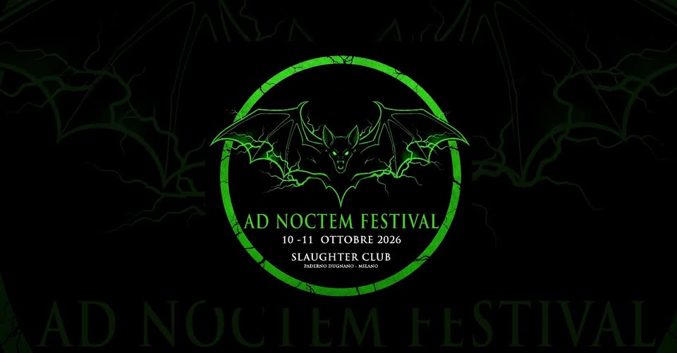 Evento Ad Noctem Fest 2026 Locandina Ad Noctem Fest 2026 - sabato 10 ottobre ore 18:00 - 00:00