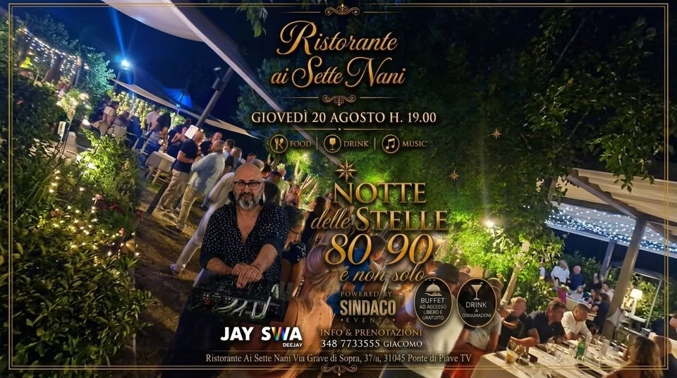 Evento Ai Sette Nani Notte Delle Stelle 80 – 90 E Non Solo Giovedì 20 Agosto Dalle Ore 19 00 Locandina Ai Sette Nani Notte Delle Stelle 80 – 90 E Non Solo Giovedì 20 Agosto Dalle Ore 19 00 - giovedì 20 agosto ore 19:00 - 00:30