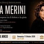 Immagine evento Alda Merini a Valeggio (Verona) va in scena “Una donna sospesa tra il dolore e la gioia” a Valeggio sul Mincio (VR) Alda Merini a Valeggio (Verona) va in scena "Una donna sospesa tra il dolore e la gioia" a Valeggio sul Mincio (VR) il 11 ottobre 2026