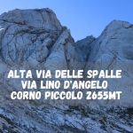 Immagine evento Alta Via delle Spalle – Lino D’Angelo al Corno Piccolo 2655mt a Pietracamela (TE) Alta Via delle Spalle - Lino D'Angelo al Corno Piccolo 2655mt a Pietracamela (TE) il 16 agosto 2026