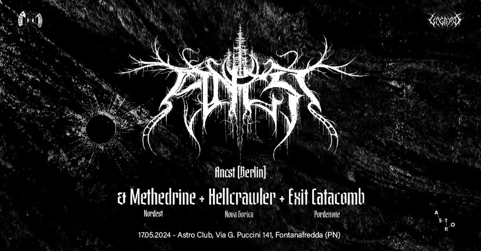 Evento ANCST Methedrine HellCrawler Exit Catacomb… Locandina ANCST Methedrine HellCrawler Exit Catacomb… - venerdì 17 maggio ore 20:30 - 22:30
