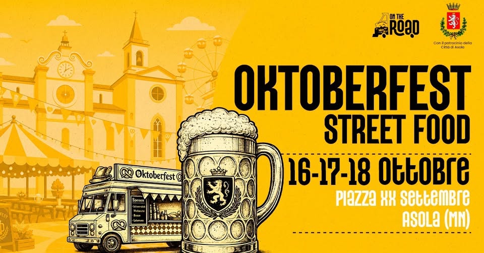 Evento Asola Oktoberfest Street Food 16 – 17 – 18 Ottobre 2026 – Piazza Xx Settembre – Asola (Mn) Locandina Asola Oktoberfest Street Food 16 – 17 – 18 Ottobre 2026 – Piazza Xx Settembre – Asola (Mn) - da venerdì 16 ottobre - domenica 18 ottobre 2026 ore 11:00 ore 00:00