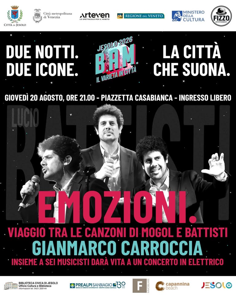 Evento BAM – EMOZIONI Viaggio tra le canzoni di Mogol e Battisti Locandina BAM – EMOZIONI Viaggio tra le canzoni di Mogol e Battisti - giovedì 20 agosto ore 21:00 - 23:00