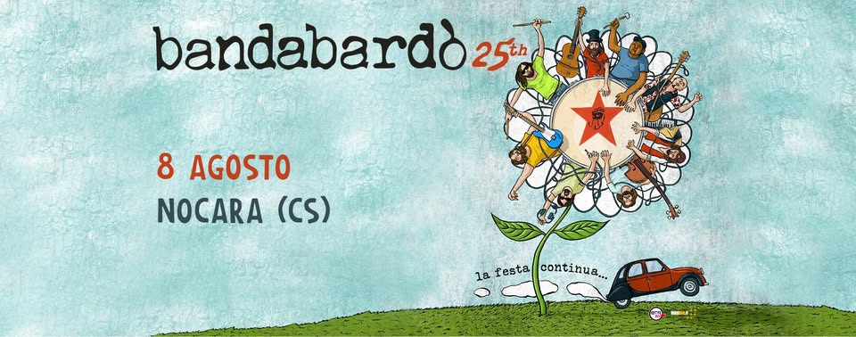 Evento Bandabardò 25th – Nocara (CS) Locandina Bandabardò 25th – Nocara (CS) - mercoledì 8 agosto ore 21:00 - 23:30