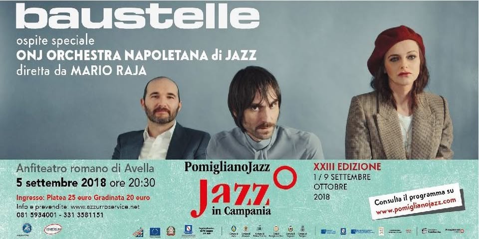 Evento Baustelle in concerto al Pomigliano Jazz. Ospite speciale ONJ Locandina Baustelle in concerto al Pomigliano Jazz. Ospite speciale ONJ - mercoledì 5 settembre ore 20:30 - 23:29