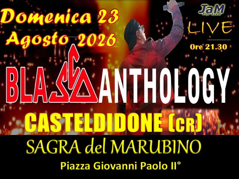 Evento Blascoanthology alla Fiera del MARUBINO Locandina Blascoanthology alla Fiera del MARUBINO - domenica 23 agosto ore 21:45 - 23:45