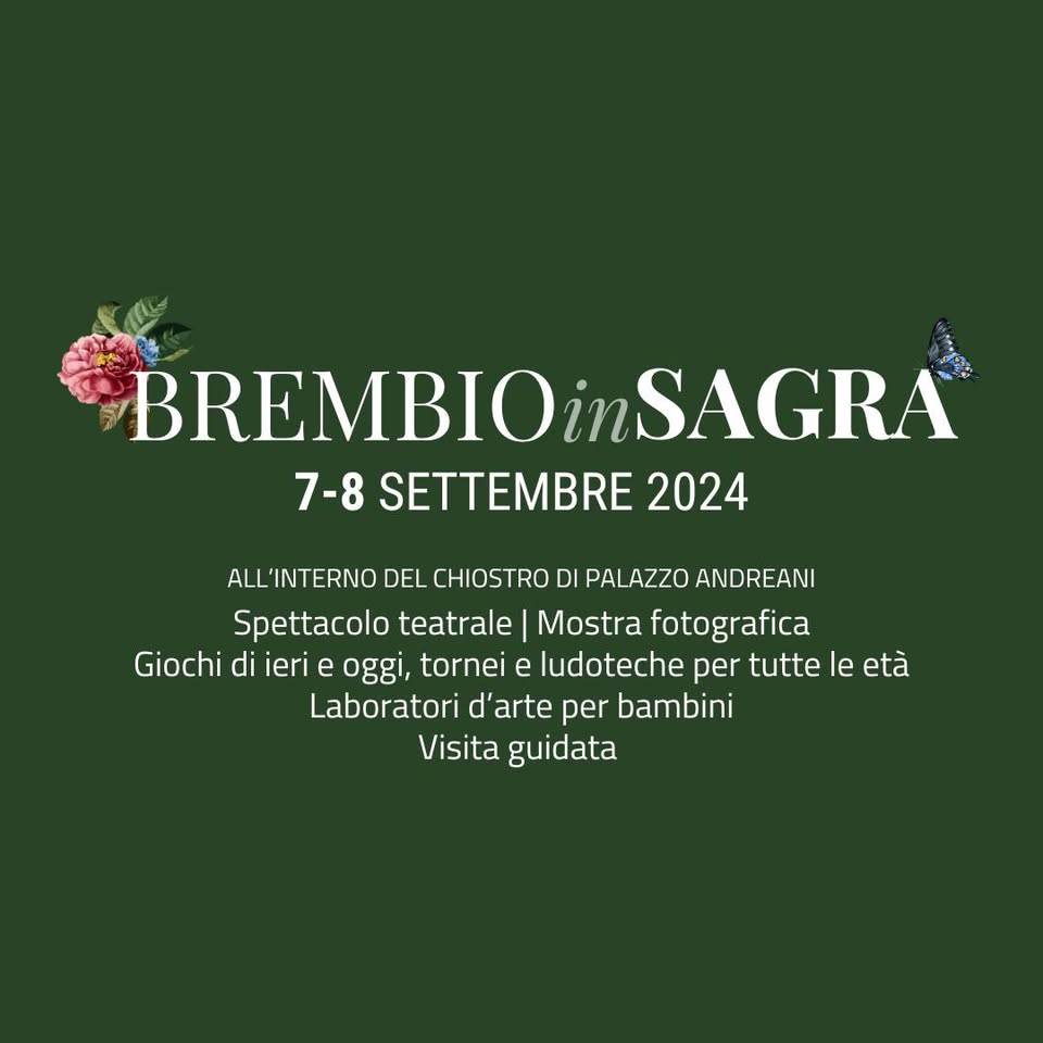 Evento Brembio in Sagra 2024 Locandina Brembio in Sagra 2024 - da sabato 7 settembre - domenica 8 settembre 2024 ore 21:00 ore 19:00