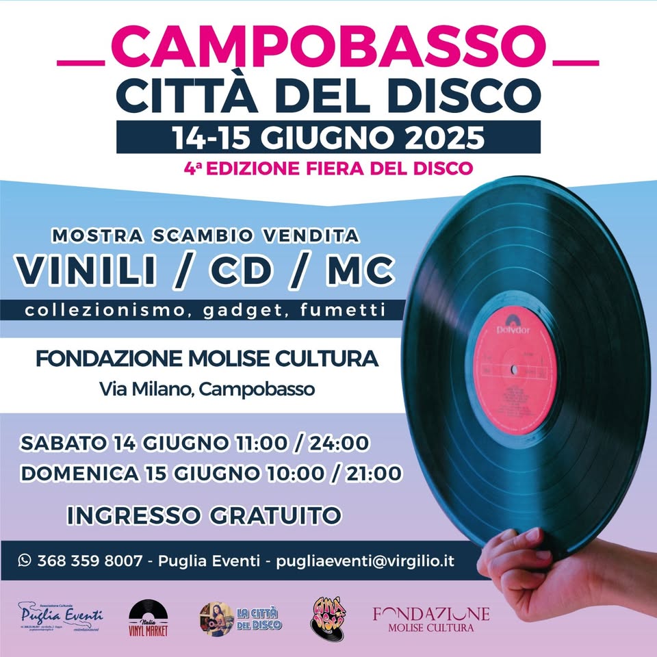 Evento Campobasso (Cb) Citta’ Del Disco 14 – 15 Giugno 2025 Locandina Campobasso (Cb) Citta’ Del Disco 14 – 15 Giugno 2025 - da sabato 14 giugno - domenica 15 giugno 2025 ore 11:00 ore 21:00