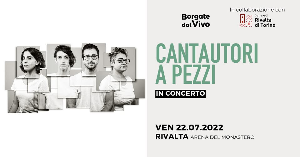 Evento Cantautori a pezzi Locandina Cantautori a pezzi - venerdì 22 luglio ore 21:00 - 23:00