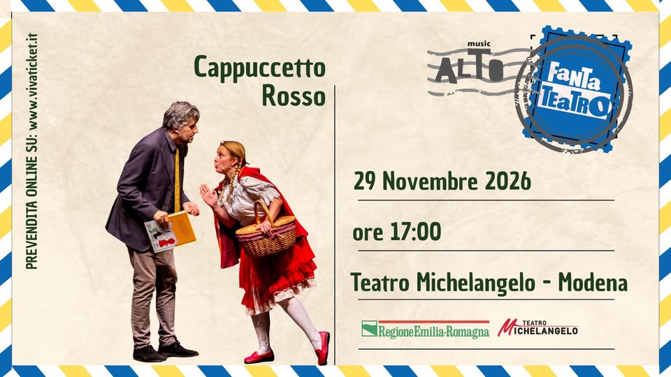 Evento Cappuccetto Rosso – Teatro Michelangelo Locandina Cappuccetto Rosso – Teatro Michelangelo - domenica 29 novembre ore 17:00 - 19:00