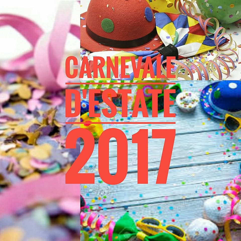 Evento Carnevale d’Estate 2017 Locandina Carnevale d’Estate 2017 - sabato 19 agosto ore 19:59 - 23:59