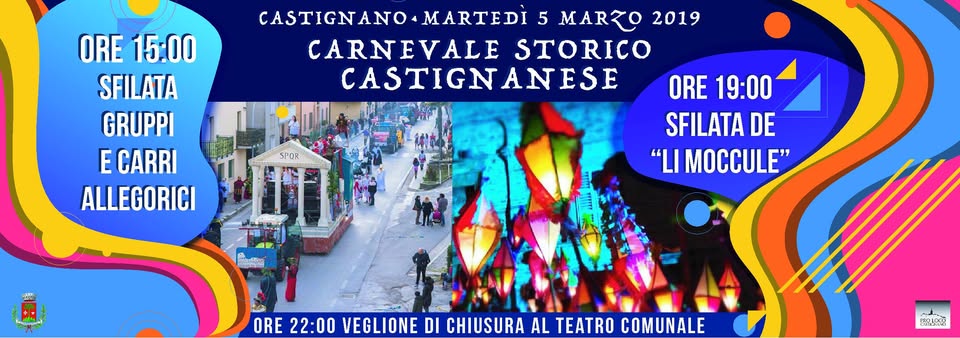Evento Carnevale Storico Castignanese 2019 Locandina Carnevale Storico Castignanese 2019 - da sabato 16 febbraio - martedì 5 marzo 2019 ore 17:00 ore 23:59