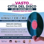 Immagine evento Citta’ Del Disco Vasto (Ch) 21 – 22 Giugno 2025 Presso Mercato Centrale Di Santa Chiara a Vasto (CH) No photo description available.