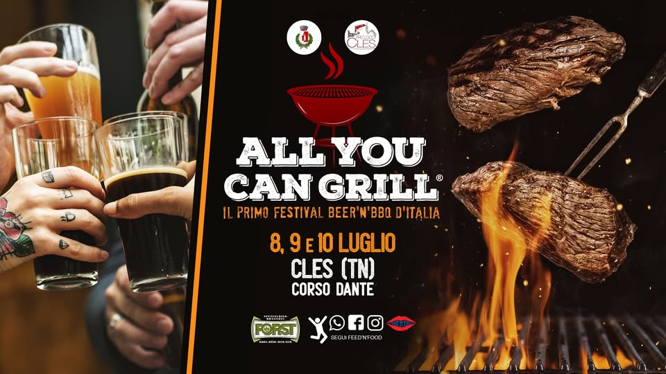 Evento Cles – All You Can Grill Festival – 8, 9 & 10 Luglio 2022 Locandina Cles – All You Can Grill Festival – 8, 9 & 10 Luglio 2022 - da sabato 9 luglio - lunedì 11 luglio 2022 ore 19:30 ore 23:30