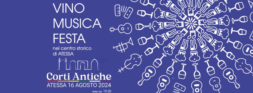 Evento Corti Antiche 2024 – Atessa 16 Agosto Locandina Corti Antiche 2024 – Atessa 16 Agosto - venerdì 16 agosto ore 19:30 - 21:30