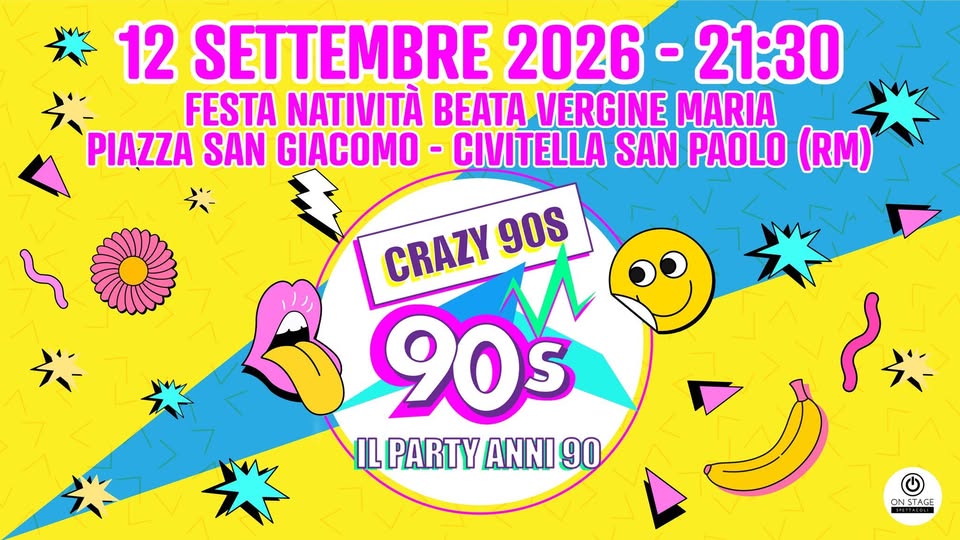 Evento Crazy90S @Civitella San Paolo (Rm) Locandina Crazy90S @Civitella San Paolo (Rm) - sabato 12 settembre ore 22:00 - 00:00