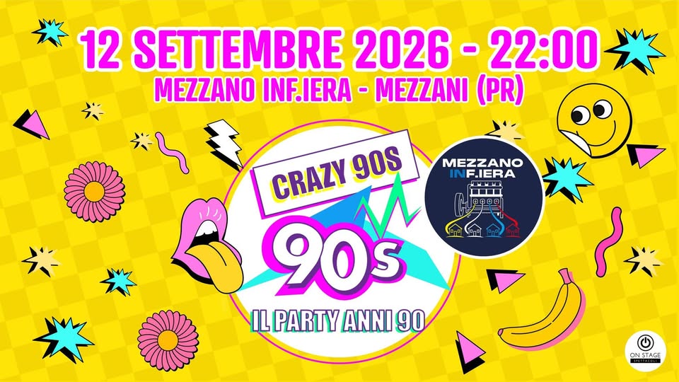 Evento Crazy90S @Mezzano Inf.iera Locandina Crazy90S @Mezzano Inf.iera - sabato 12 settembre ore 22:00 - 00:00